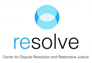 The Resolve Center for Dispute Resolution and Restorative Justice